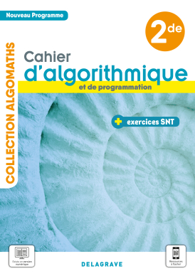 Cahier d’algorithmique et de programmation avec exercices — SNT 2de